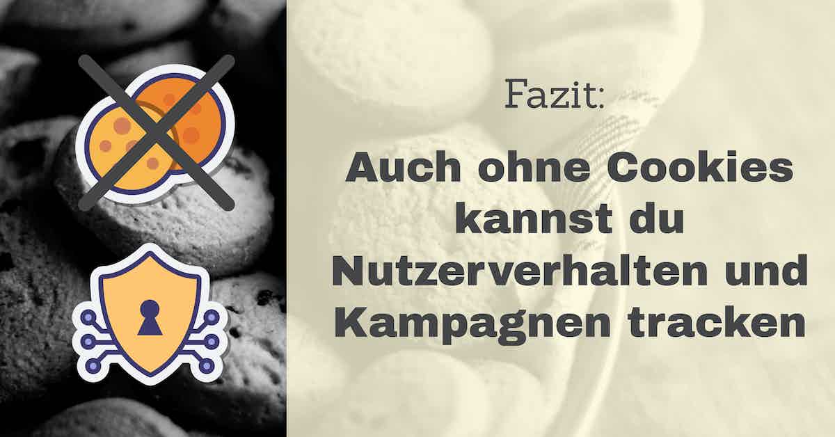tracking ohne cookies dsgvo tracking ohne einwilligung fazit