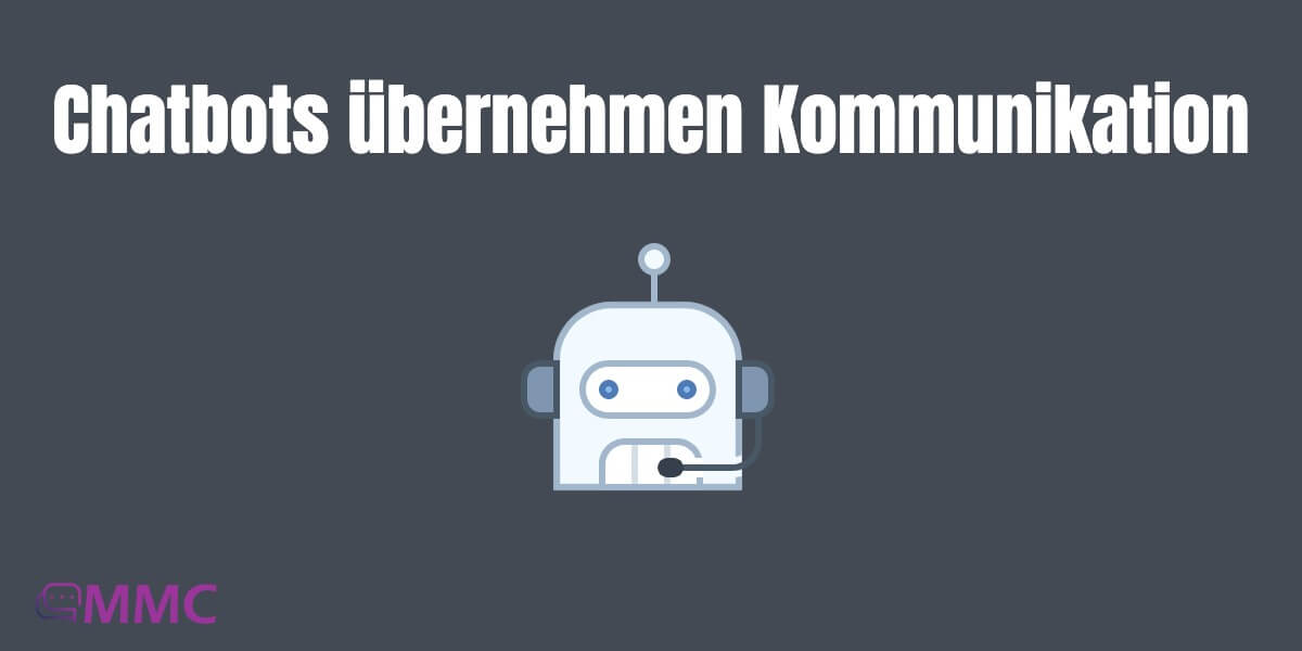 MMC Chatbots Kommunikation