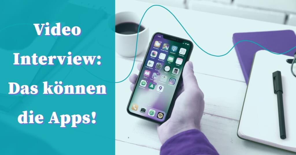 Video Interview Bewerbung Apps