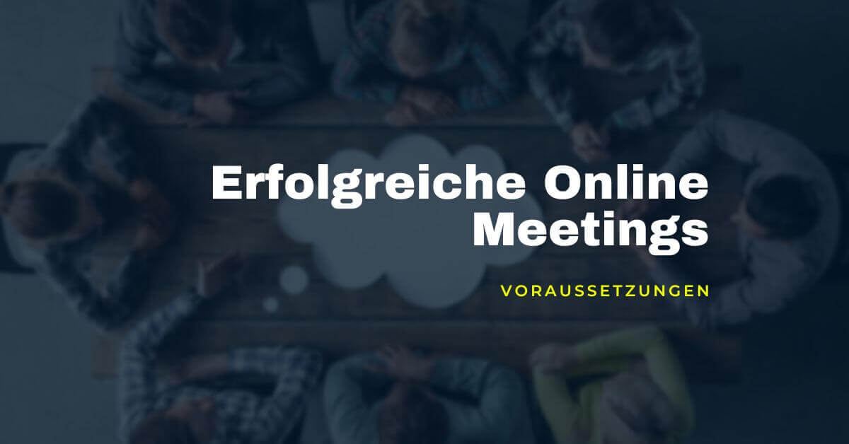 Online Meetings moderieren Voraussetzungen 1 1