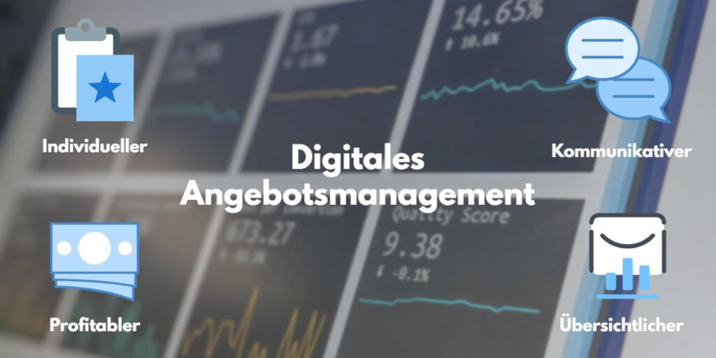 Digitales Angebotsmanagement besser