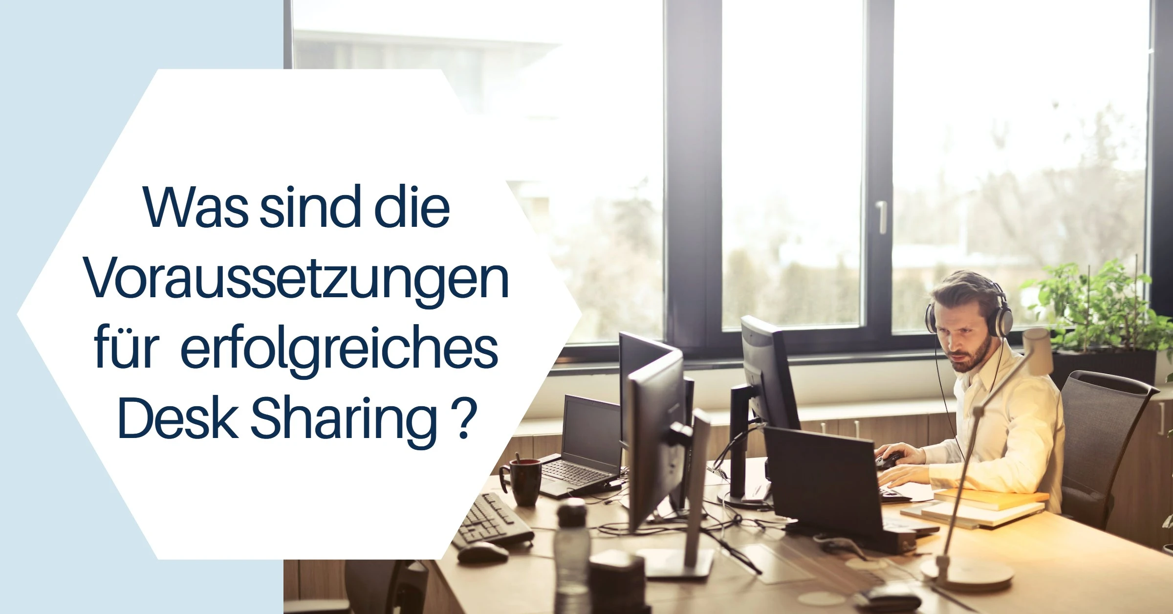 Desk Sharing Software Vergleich Voraussetzungen