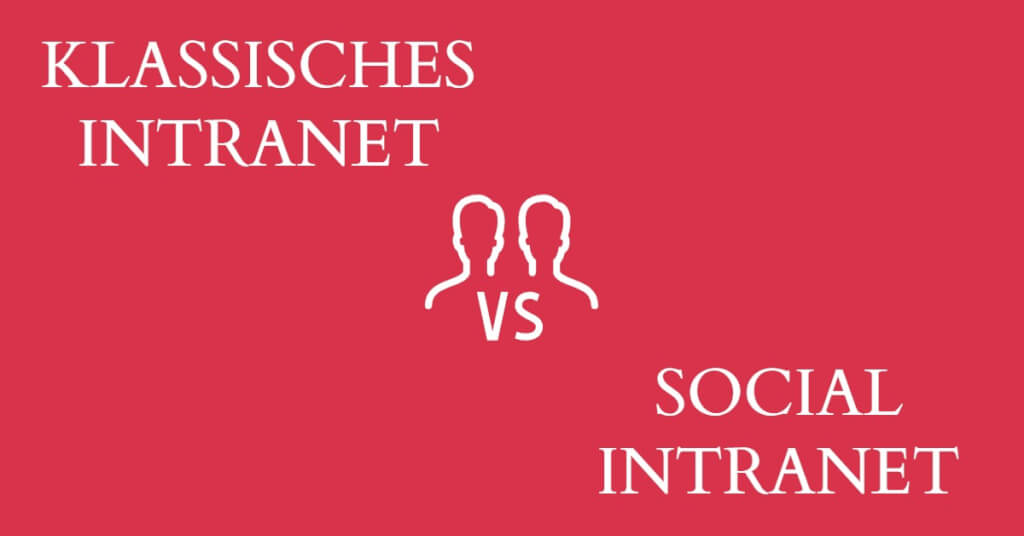 Eyecatcher klassisch vs Social Intranet