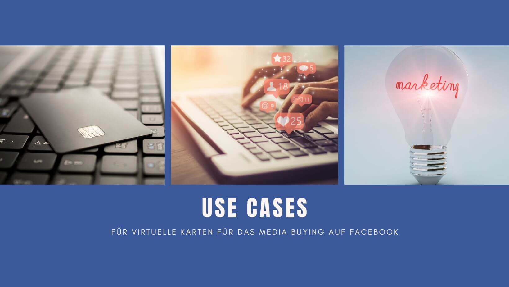 Virtuelle Karten Media Buying Facebook Use Cases