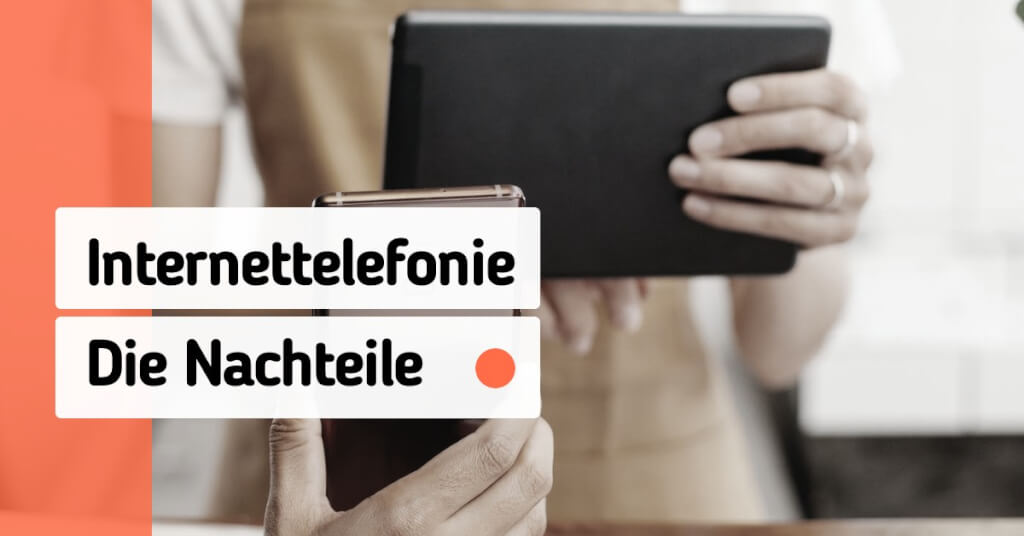 Internettelefonie Nachteile