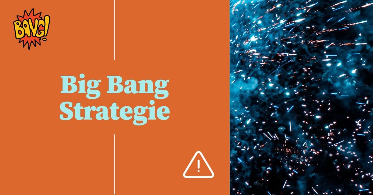 Neue Software einfuehren Big Bang