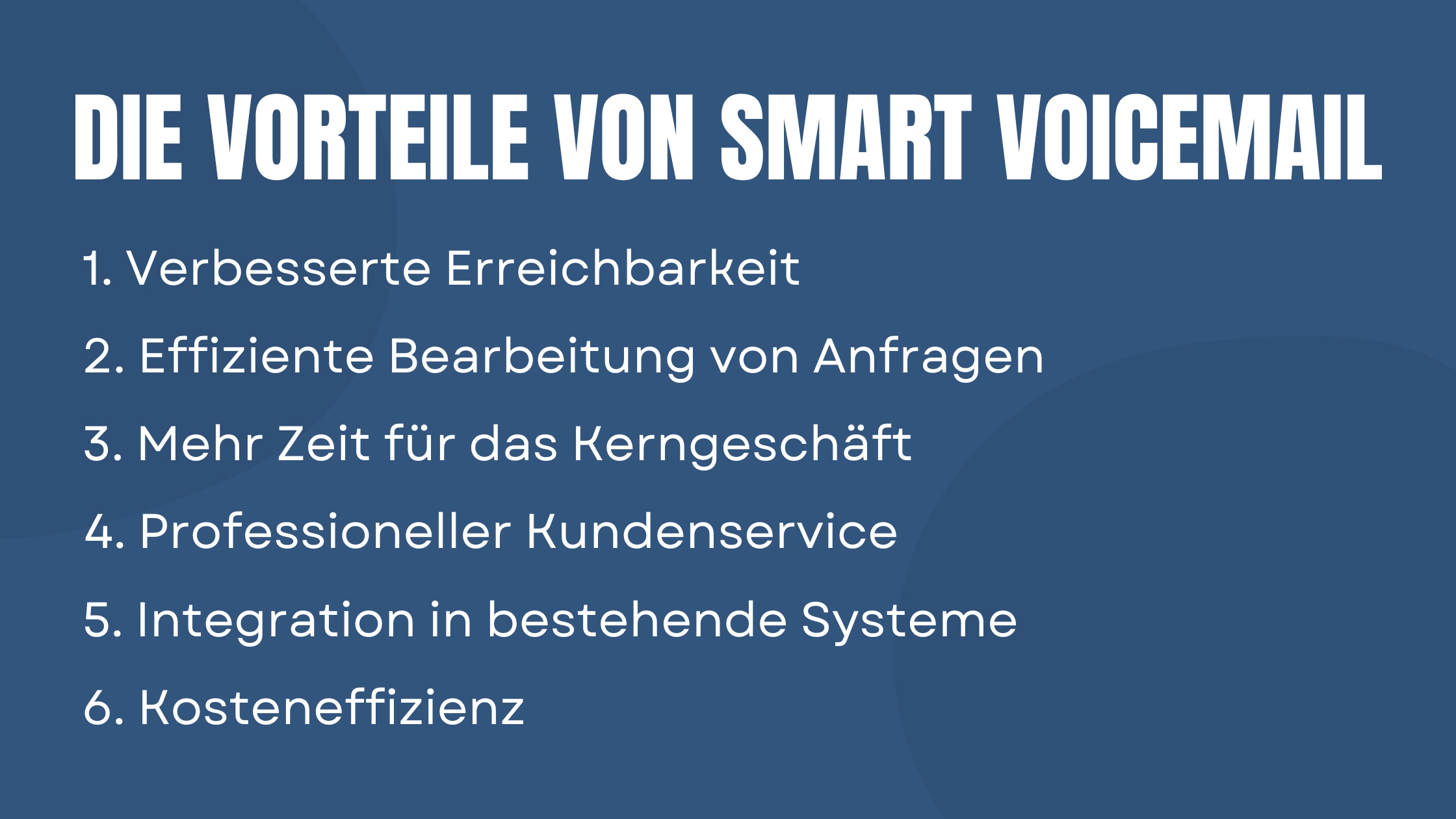 Smart Voicemail Vorteile
