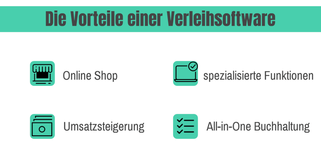 Vorteile einer Verleihsoftware