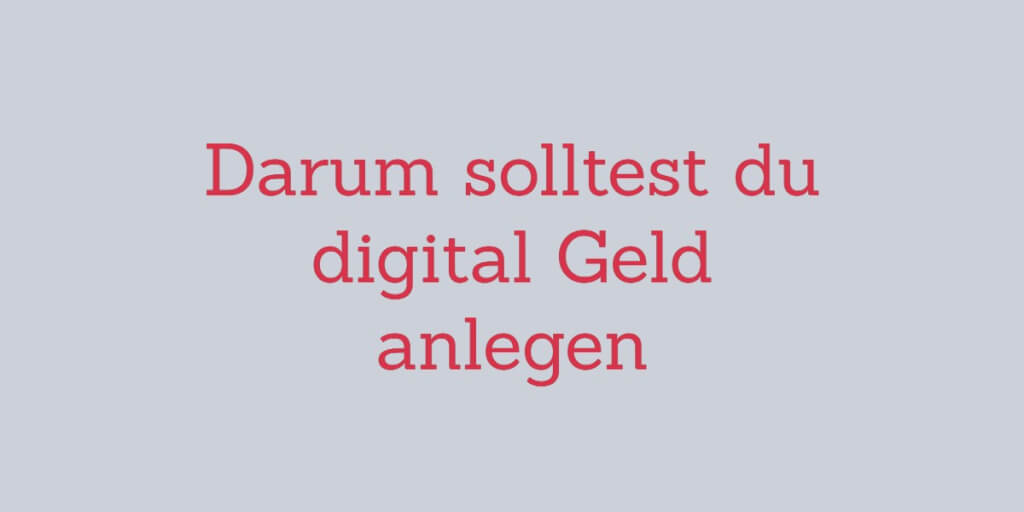 Digitale Vermoegensverwaltung Warum