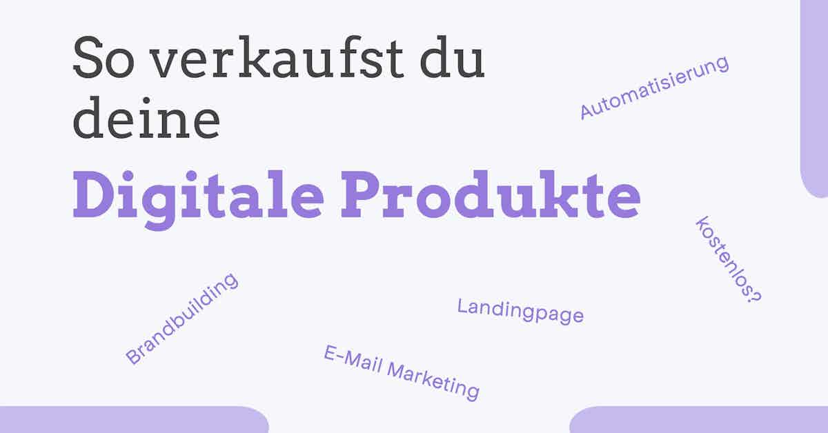 digitales produkt erstellen verkaufen