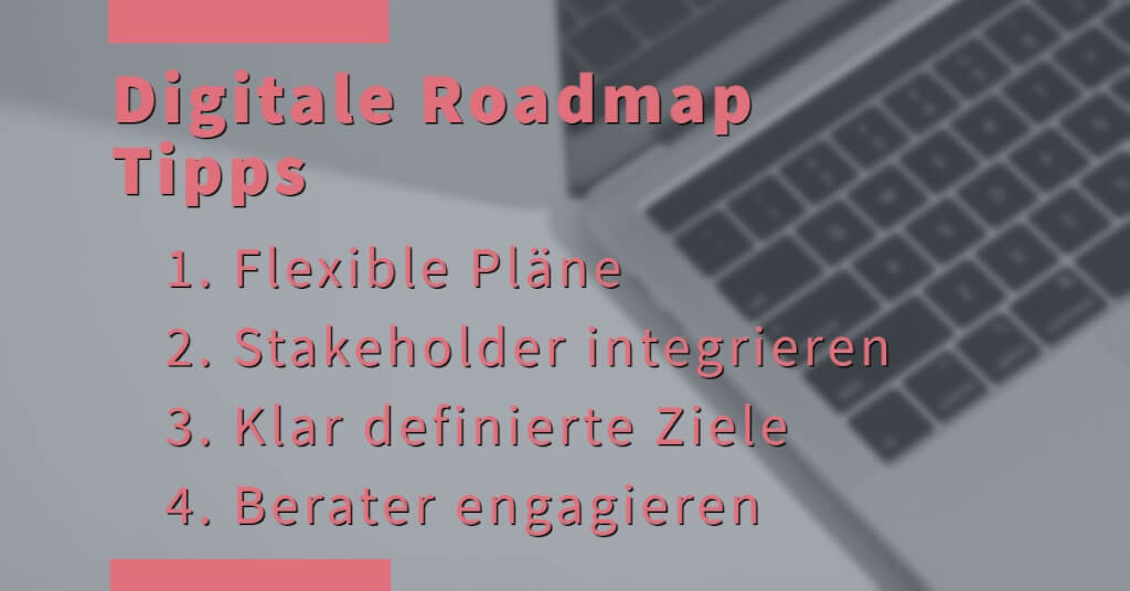 Digitale Roadmap Eyecatcher Tipps