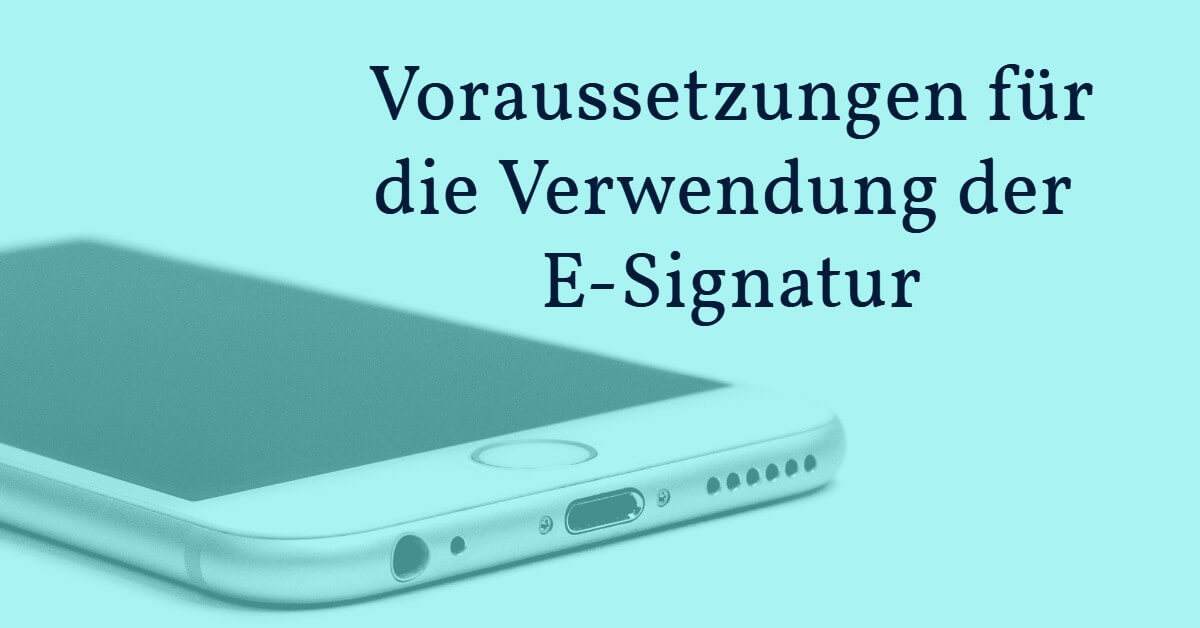 mietvertrag digital unterschreiben voraussetzungen