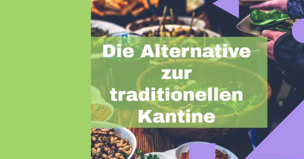 Online Kantine Online catering mittagessen teams alternative kantine