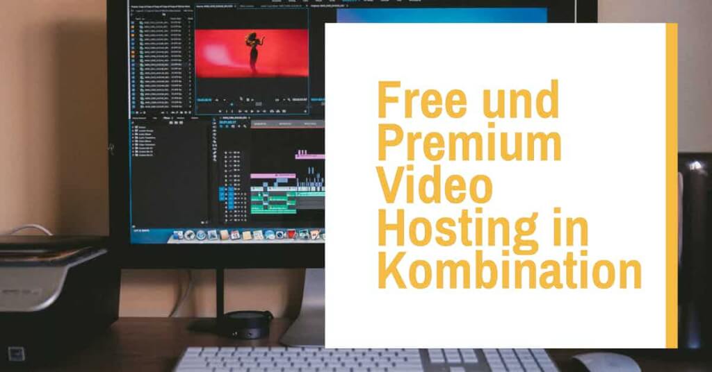 video hosting kostenlos video stream hosting video hosting deutschland video hosting anbieter video hosting free video fazit