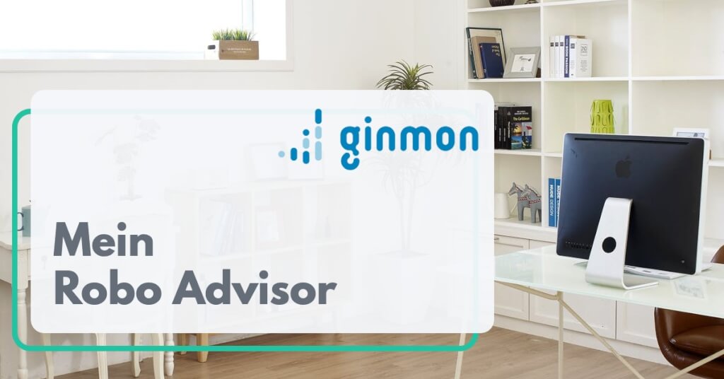 Mein Robo Advisor als Selbststaendiger   ginmon   Digital Affin