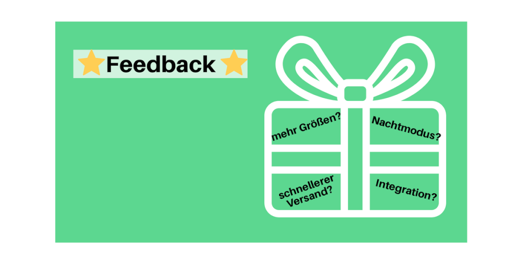 Feedback ist ein Geschenk