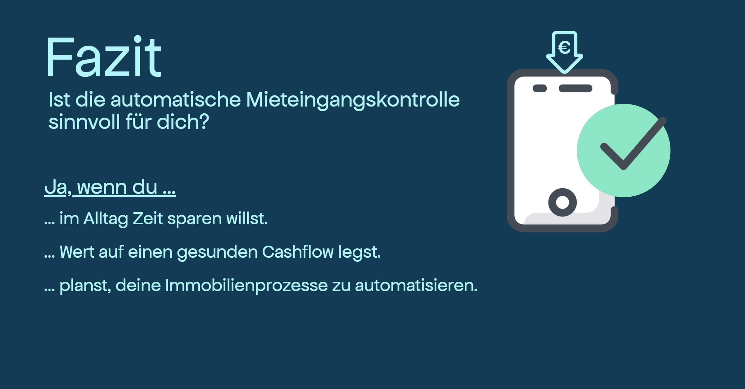 Automatische Mieteingangskontrolle Fazit