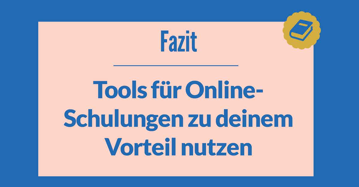 tool fuer online schulungen fazit