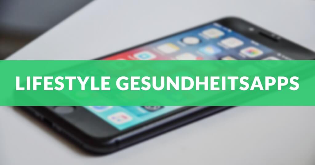 Gesundheitsapps Lifestyle