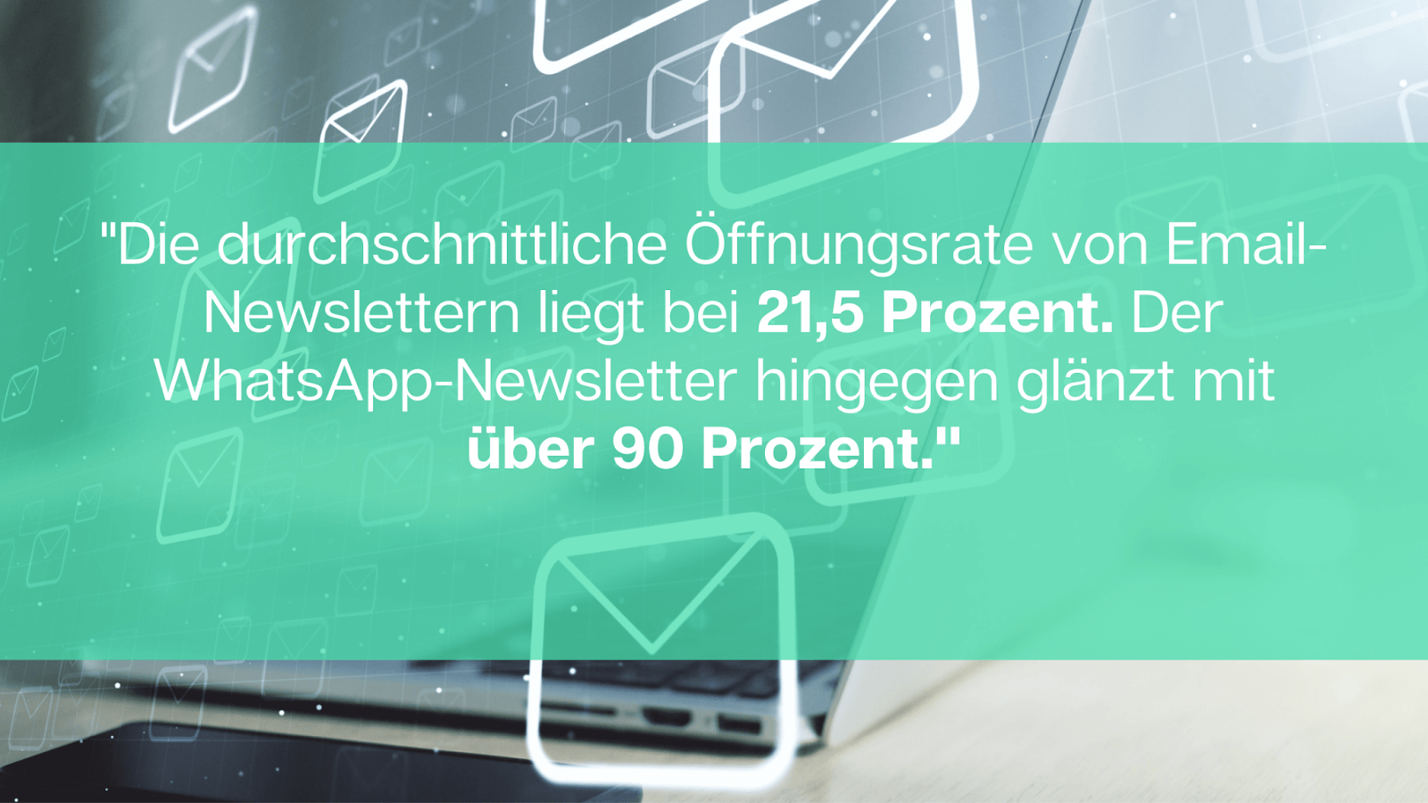 WhatsApp Newsletter Oeffnungsrate
