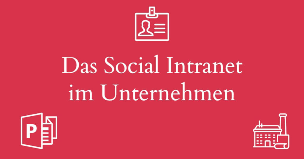 Eyecatcher Social Intranet Unternehmen