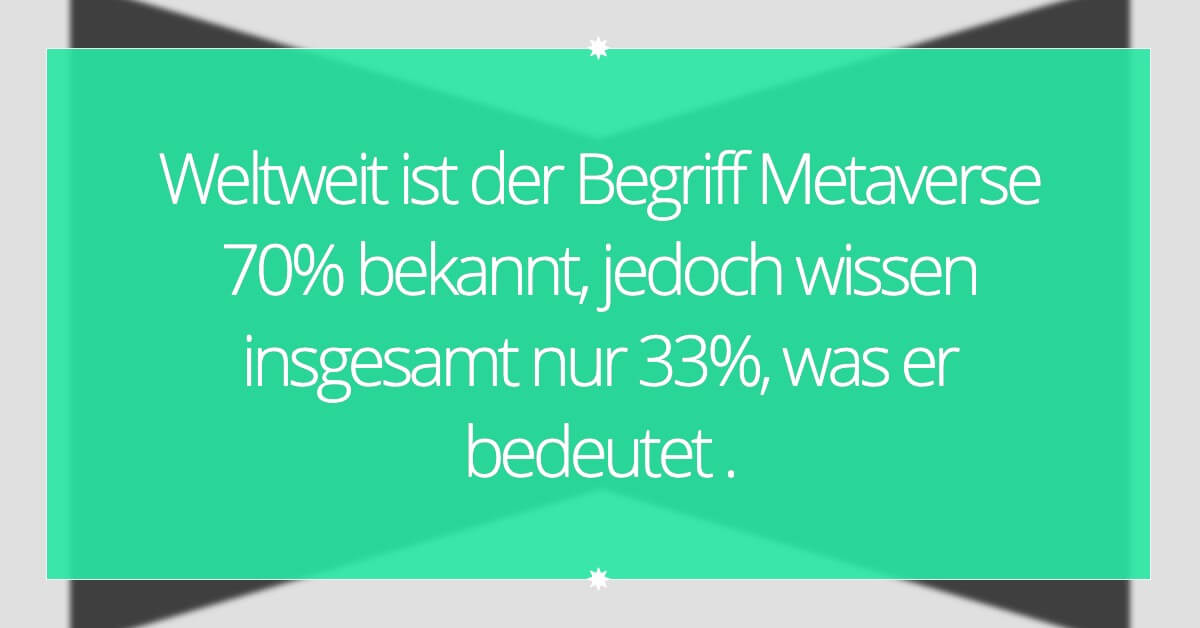 Metaverse Statistiken Allgemein