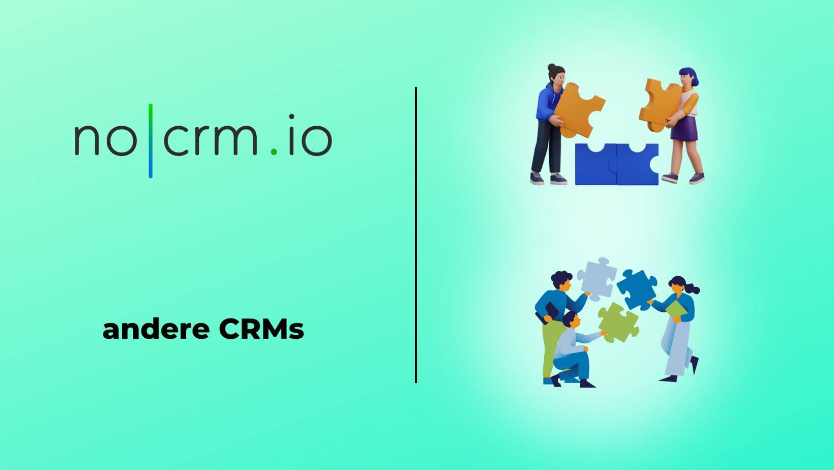 Digital Affin so sehen wir noCRM vs andere CRMs